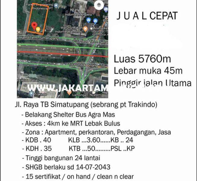 LS1493 Tanah Komersial Jalan TB Simatupang Dijual Murah Seberang Gedung Trakindo ijin bisa 24 Lantai