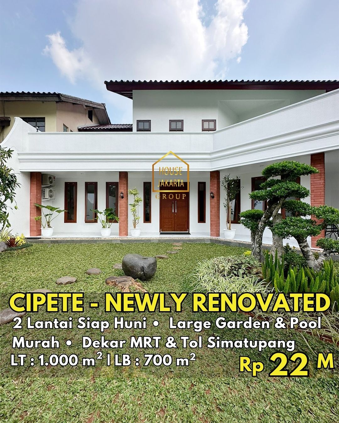 HS1643 Newly Renovated House. Large Garden & Pool. Lokasi Strategis Dekat MRT & Tol Simatupang