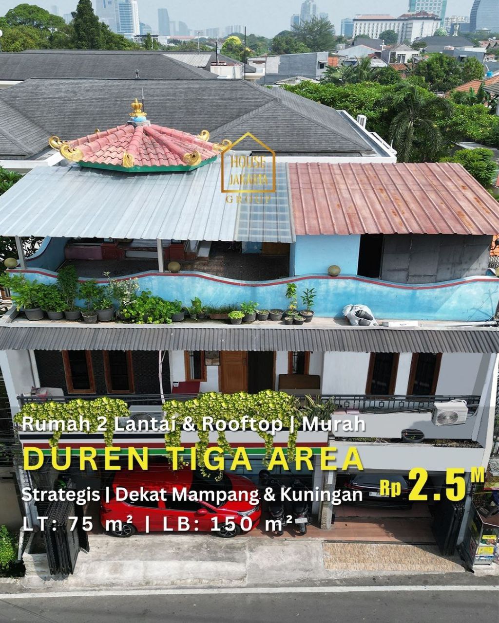 HS1765 Rumah 2 Lantai + Roftoop, Murah, Strategis, Dekat Mampang, Kemang & Kuningan